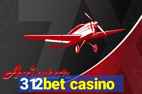 312bet casino